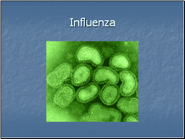 Influenza