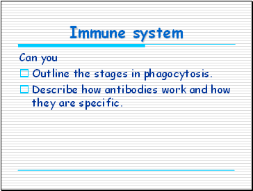 Immune system