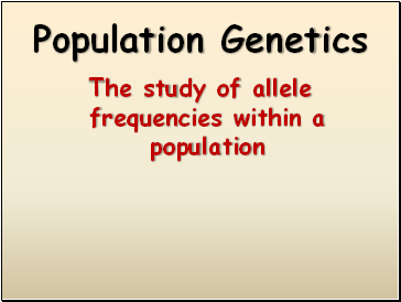 Population Genetics