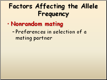 Factors Affecting the Allele Frequency