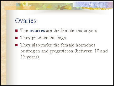 Ovaries