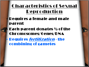 Characteristics of Sexual Reproduction