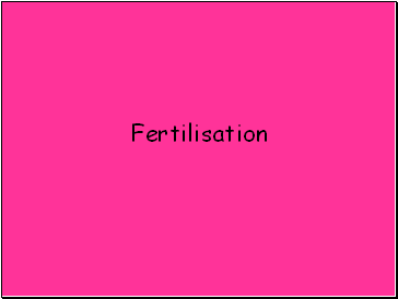 Fertilisation