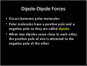Dipole-Dipole Forces