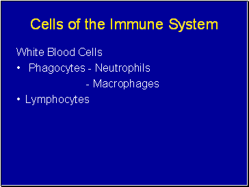 Cells of the Immune System