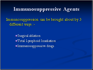 Immunosuppressive Agents
