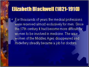 Elizabeth Blackwell (1821-1910)