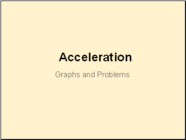 Acceleration