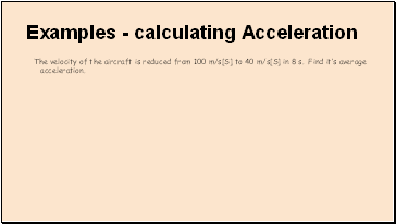 Examples - calculating Acceleration