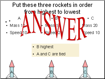 Put these three rockets in order from highest to lowest
