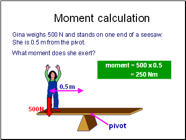 Moment calculation