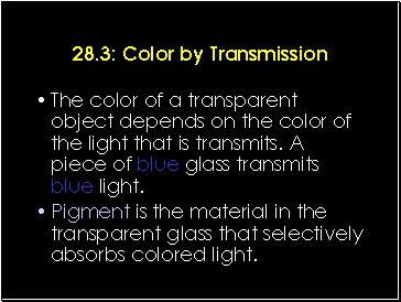Color by Transmission