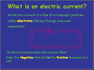 What is an electric current?