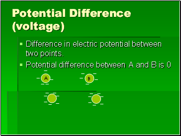 Potential Difference (voltage)