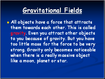 Gravitational Fields