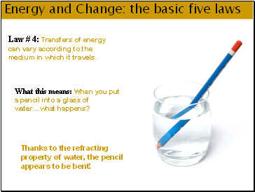 Energy and Change: the basic five laws