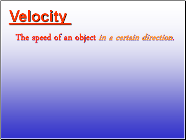 Velocity