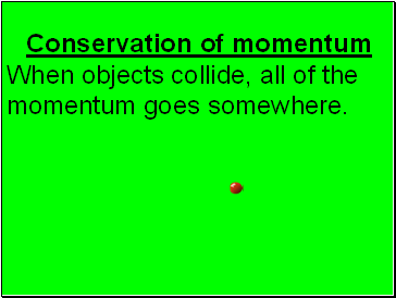 Conservation of momentum