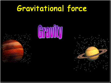 Gravitational force