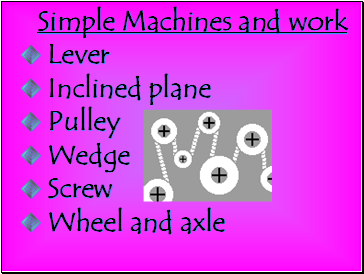 Simple Machines and work