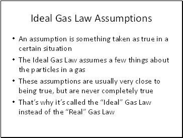 Ideal Gas Law Assumptions