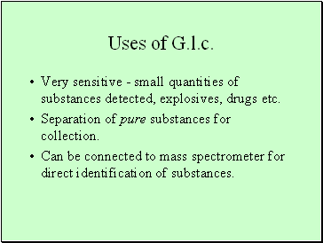 Uses of G.l.c.