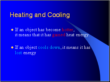 Heating and Cooling