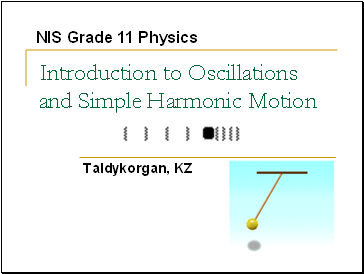 Introduction to Oscillations and Simple Harmonic Motion