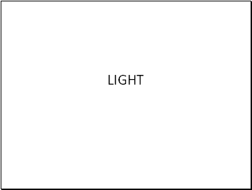 LIGHT