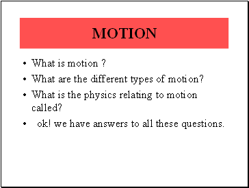 Motion