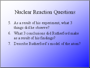 Nuclear Reaction Questions