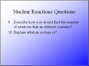 Nuclear Reactions Questions