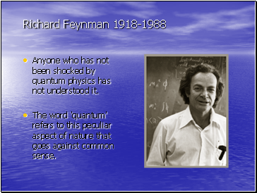 Richard Feynman 1918-1988