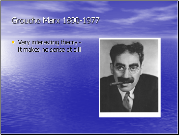 Groucho Marx 1890-1977