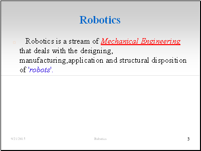 Robotics