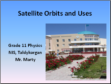 Satellite Orbits and Uses
