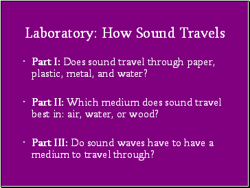 Laboratory: How Sound Travels
