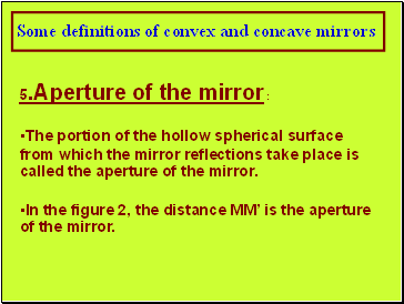 Some definitions of convex and concave mirrors