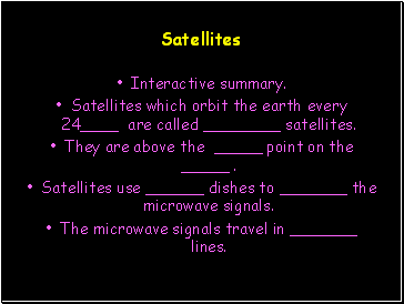 Satellites