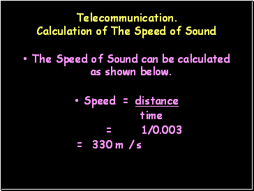Telecommunication. Calculation of The Speed of Sound