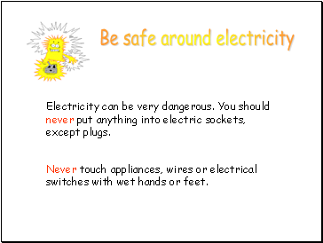 Be safe around electricity