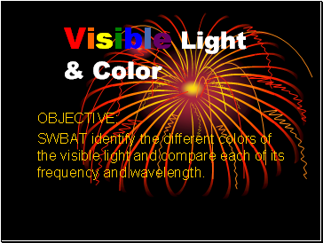 Visible light and Color