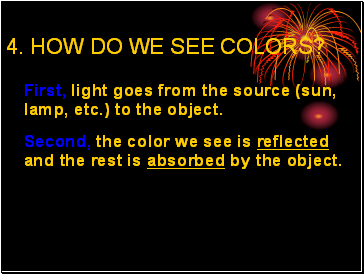 How do we see colors?