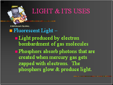 LIGHT & ITS USES