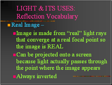 LIGHT & ITS USES: Reflection Vocabulary