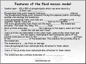 Features of the fluid mosaic model