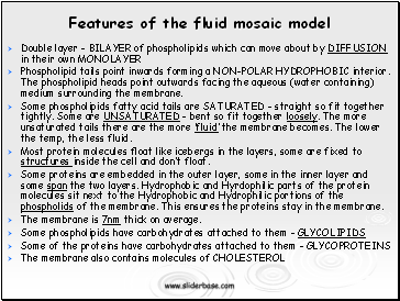 Features of the fluid mosaic model