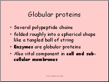 Globular proteins