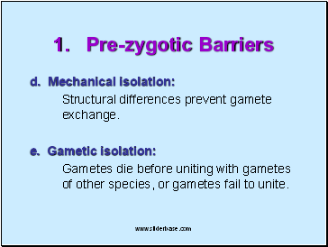 1. Pre-zygotic Barriers