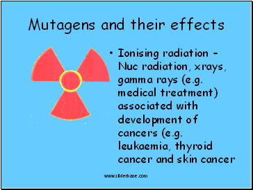 Mutagens and their effects